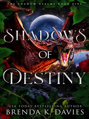 Shadows of Destiny (The Shadow Realms, Book 5) - ebook